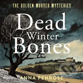 Dead Winter Bones (EN) - Anna Penrose Saga Egmont