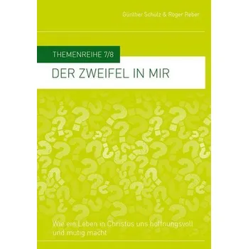 Osobní rozvoj Der Zweifel in mir - Schulz, Günther
