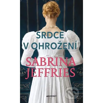 Kniha Srdce v ohrožení - Sabrina Jeffries Baronet