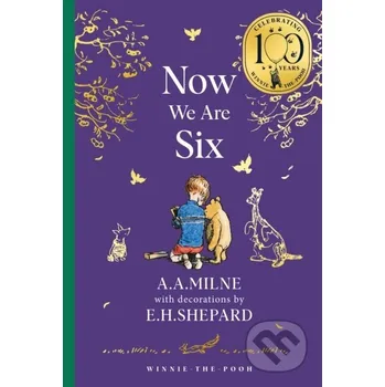 Winnie-the-Pooh: Now We Are Six - A. A. Milne HarperCollins Publishers