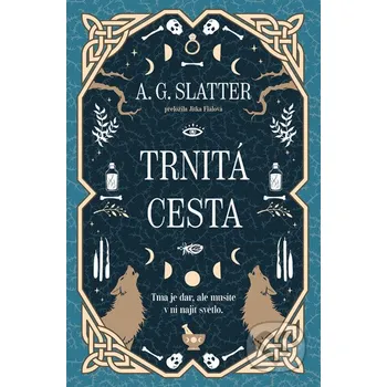Kniha Trnitá cesta - A. G. Slatter Fobos