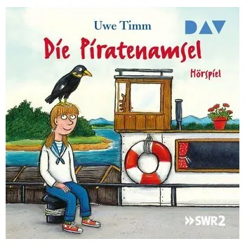 Die Piratenamsel - Uwe Timm [DE] (2021, CD, Audio Verlag Der GmbH)