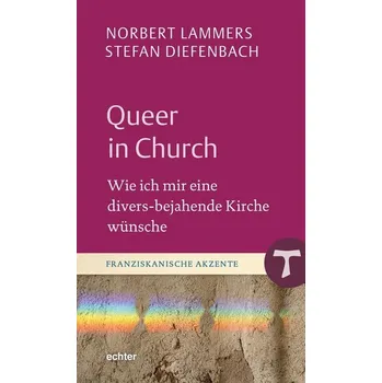 Queer in Church - Lammers, Norbert