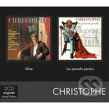 Hudba Christophe: Aline / Les Paradis Perdus - Christophe Universal Music