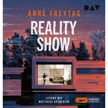 Reality Show - Freytag, Anne [DE] (2021, Digitální, Audio Verlag Der GmbH)