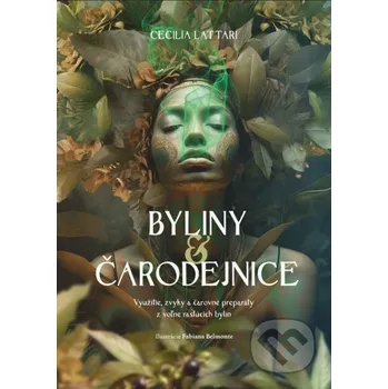 Kniha Byliny & Čarodejnice - Cecilia Lattari, Fabiana Belmonte (ilustrátor) Fortuna Libri