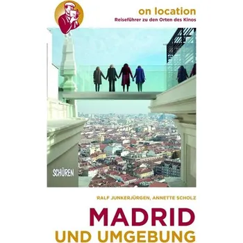 Umění Madrid und Umgebung - Junkerjürgen, Ralf