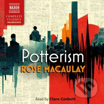 Potterism - Rose Macaulay Naxos Audiobooks