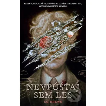 Kniha Nevpúšťaj sem les - C.G. Drews Slovart