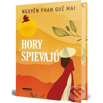 Kniha Hory spievajú - Mai Que Phan Nguyen NOXI