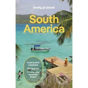 Lonely Planet South America - Lonely Planet Lonely Planet