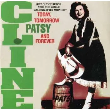 Zahraniční hudba CD Patsy Cline: Today, Tomorrow And Forever 2019