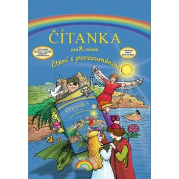 Český jazyk Čítanka pro 8. ročník - Čtení s porozuměním - Zita Janáčková