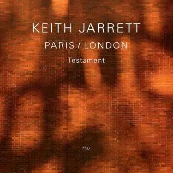 Zahraniční hudba 3CD Keith Jarrett: Paris / London · Testament 2009