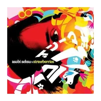 Zahraniční hudba SP Asobi Seksu: Strawberries LTD 2007 Red Coloured Vinyl Limited Edition