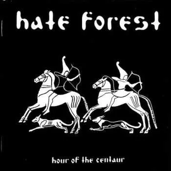 Zahraniční hudba CD Hate Forest: Hour Of The Centaur 2021