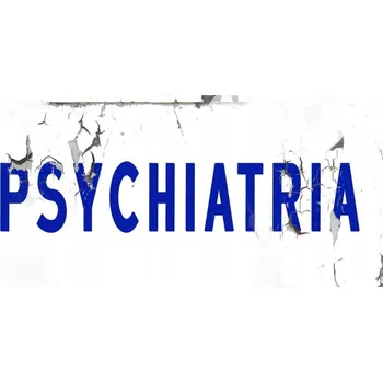 Obraz Plechová cedule Psychiatrie