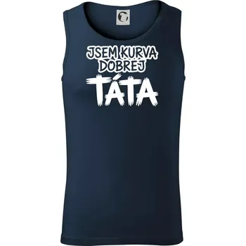 Jsem kurva dobrej táta - Tílko pánské Core - XL ( Námořní modrá (velmi tmavá - téměř černá) )