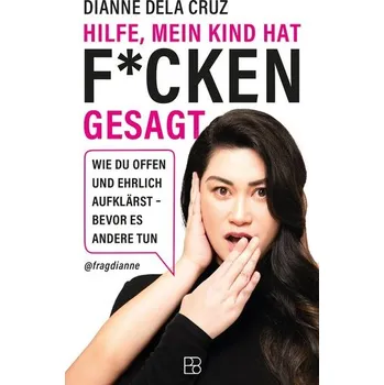 Osobní rozvoj Hilfe, mein Kind hat f*cken gesagt - Judy Dela Cruz