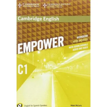 Anglický jazyk Cambridge English Empower for Spanish Speakers C1 Workbook with Answers, with Downloadable Audio and Video – Robert McLarty (EN)