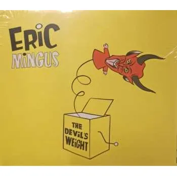 Zahraniční hudba CD Eric Mingus: The Devil's Weight DIGI 2021 Slim Digipack