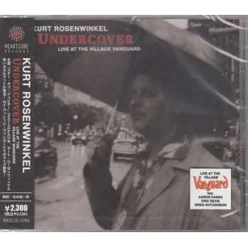 Zahraniční hudba CD Kurt Rosenwinkel: Undercover: Live In The Village Vanguard 2023