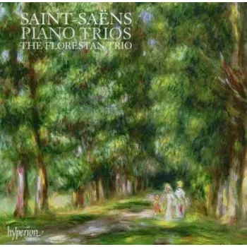 Zahraniční hudba CD Camille Saint-Saëns: Piano Trios 2006 Opp.18 & 92