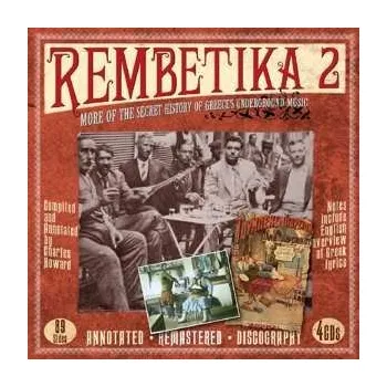 Zahraniční hudba 4CD Various: Rembetika 2 (More Of The Secret History Of Greece's Undeground Music) 2008