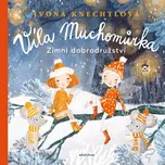 Víla Muchomůrka: Zimní dobrodružství -…