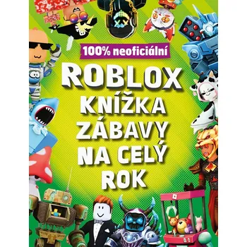Bystrá hlava Roblox 100% neoficiální: Knížka zábavy na celý rok - Alicanto (2025, pevná)
