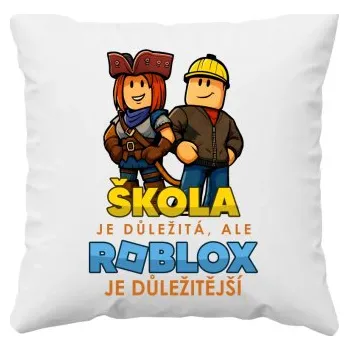 Žertovný předmět Škola je důležitá, ale Roblox je důležitější - polštář s potiskem- Tričkový.cz