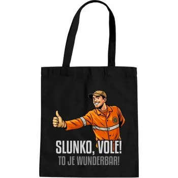 Žertovný předmět Slunko, vole! To je wunderbar - taška s potiskem pro fanoušky Most!- Tričkový.cz