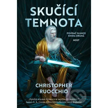 Kniha Skučící temnota - Christopher Ruocchio Host