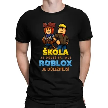 Žertovný předmět Škola je důležitá, ale Roblox je důležitější - pánské tričko s potiskem- Tričkový.cz