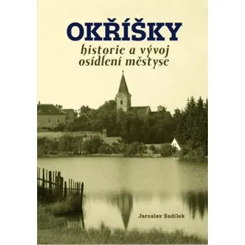 Okříšky (Jaroslav Sadílek, 2021)