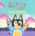 Bluey: Táta uspává: Pohádka na dobrou…