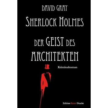 Sherlock Holmes - Gray, David [DE] (2019, Vázaná, Edition Roter Drache)