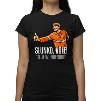Žertovný předmět Slunko, vole! To je wunderbar - dámské tričko s potiskem pro fanoušky Most!- Tričkový.cz