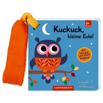 První čtění Mein Filz-Fühlbuch für den Buggy: Kuckuck, kleine Eule! - Arrhenius, Ingela