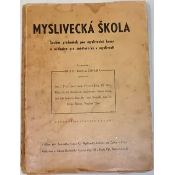 Šiman Karel - Myslivecká škola