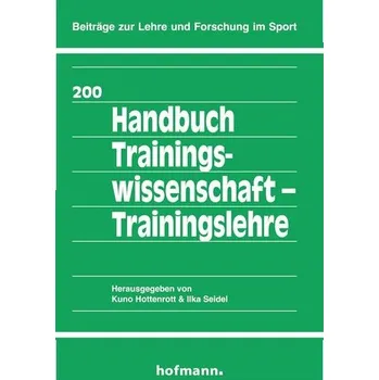 Handbuch Trainingswissenschaft - Trainingslehre - Hottenrott, Kuno [DE] (2025, Brožovaná, Hofmann GmbH & Co. KG)