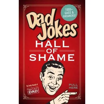 Dad Jokes: Hall of Shame - Herald, Andy