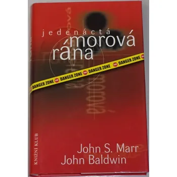 Marr, Baldwin - Jedenáctá morová rána