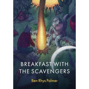 Cizojazyčná kniha Breakfast with the Scavengers - Palmer, Ben Rhys