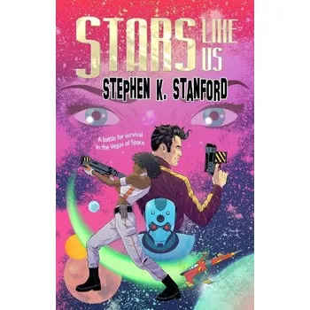 Cizojazyčná kniha Stars Like Us - Stanford, Stephen K.