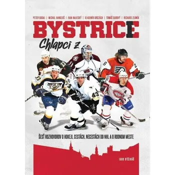 Chlapci z Bystrice - Igor Otčenáš