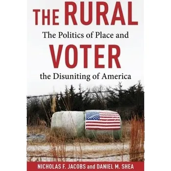 Cizojazyčná kniha Rural Voter - Jacobs, Nicholas F. a Shea, Daniel