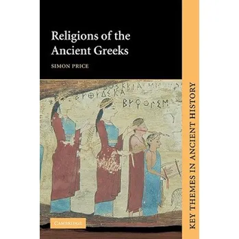 Populárně naučná literatura pro dospělé Religions of the Ancient Greeks – Simon Price (EN)