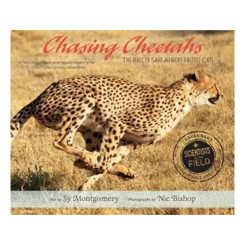 Cizojazyčná kniha Chasing Cheetahs (Sy Montgomery,Nic Bishop)(Brožovaná)