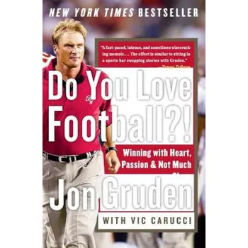 Cizí jazyk Do You Love Football?! (Jon Gruden,Vic Carucci)(Brožovaná)